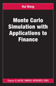 Book cover of: Monte Carlo Simulation with Applications to Finance. By: Hui Wang