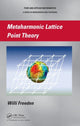 Book cover of: Metaharmonic Lattice Point Theory. By: W. Freeden