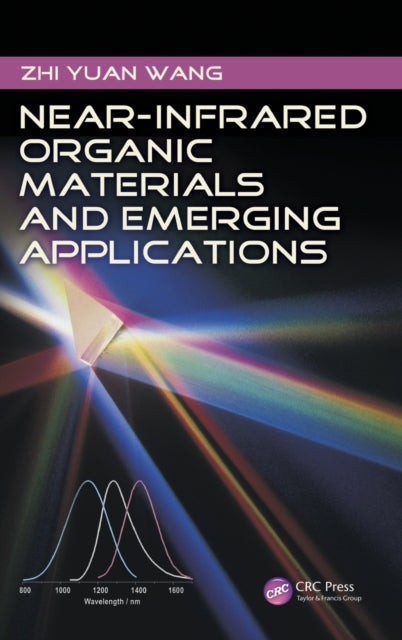 Book cover of: Near-Infrared Organic Materials and Emerging Applications