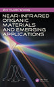 Book cover of: Near-Infrared Organic Materials and Emerging Applications