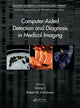 Book cover of: Computer-Aided Detection and Diagnosis in Medical Imaging. By: Qiang Li