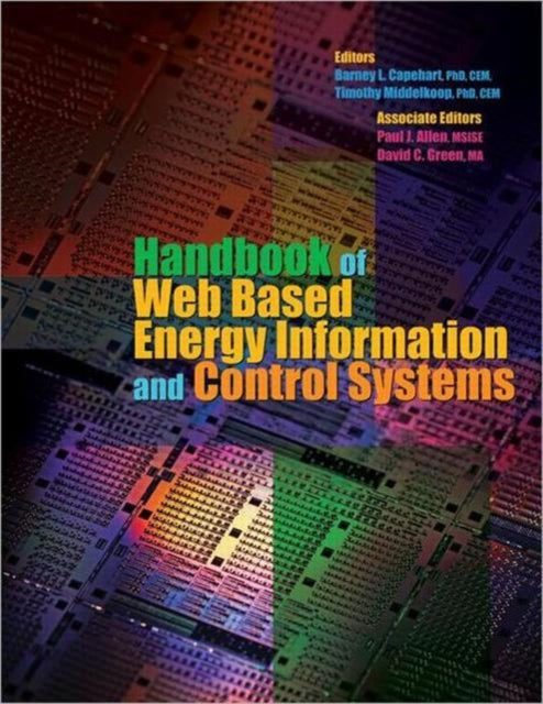 Book cover of: Handbook of Web Based Energy Information and Control Systems. By: B. L. Capehart