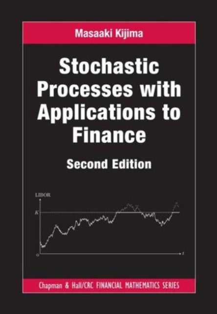 Book cover of: Stochastic Processes with Applications to Finance. By: Masaaki Kijima
