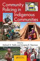 Book cover of: Community Policing in Indigenous Communities