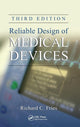 Book cover of: Reliable Design of Medical Devices. By: Richard C. Fries