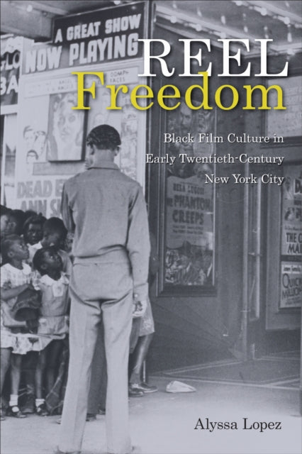 Book cover of: Reel Freedom. By: Alyssa Lopez