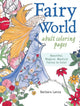 Book cover of: Fairy World Coloring Pages. By: Barbara Lanza
