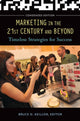 Book cover of: Marketing in the 21st Century and Beyond. By: Bruce David Keillor