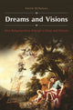 Book cover of: Dreams and Visions. By: Patrick McNamara