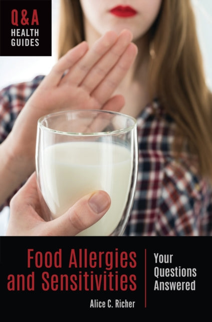 Book cover of: Food Allergies and Sensitivities. By: Alice C. Richer