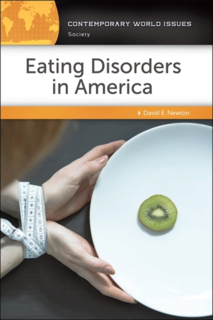 Book cover of: Eating Disorders in America. By: David E. Newton