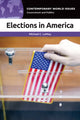 Book cover of: Elections in America. By: Michael C. LeMay