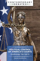 Book cover of: Political Control of America's Courts. By: Helena Silverstein