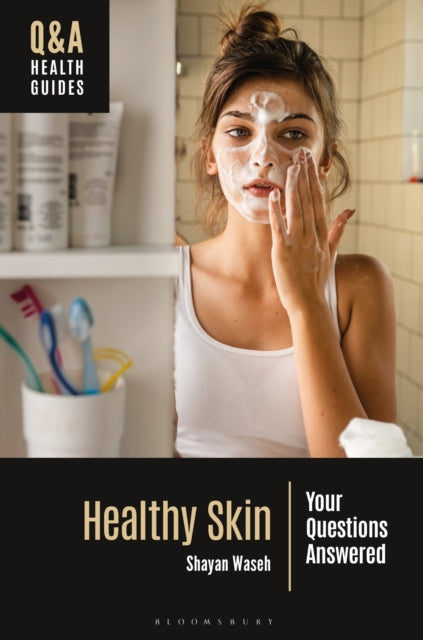 Book cover of: Healthy Skin. By: Shayan Waseh