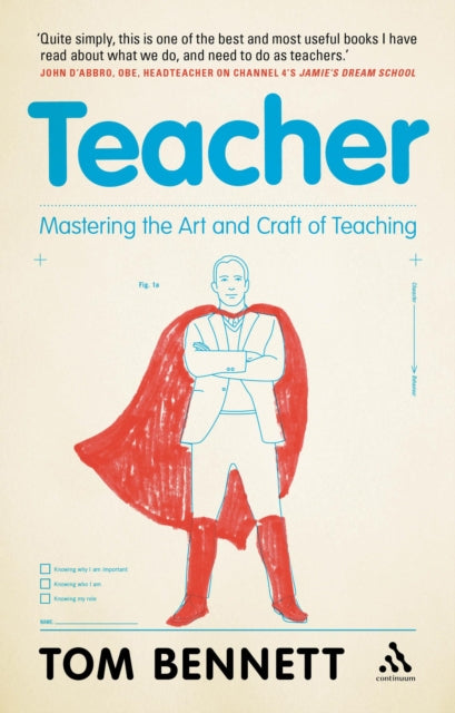 Book cover of: Teacher. By: Tom Bennett