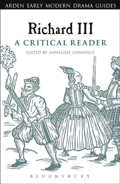 Book cover of: Richard III: A Critical Reader. By: Annaliese F. Connolly