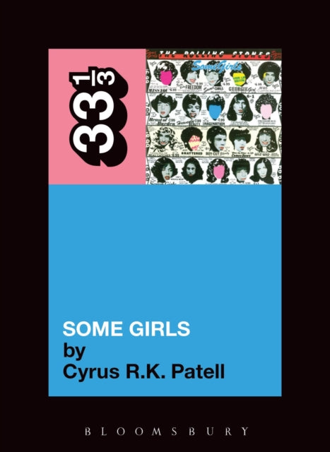 Book cover of: Rolling Stones' Some Girls. By: Cyrus R. K. Patell