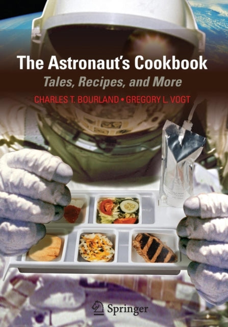 Book cover of: Astronaut's Cookbook. By: Charles T. Bourland