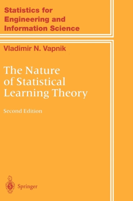 Book cover of: Nature of Statistical Learning Theory. By: Vladimir Naumovich Vapnik