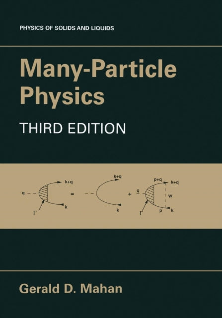 Book cover of: Many-Particle Physics. By: Gerald D. Mahan