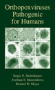 Book cover of: Orthopoxviruses Pathogenic for Humans. By: Sergei Nikolaevich Shchelkunov
