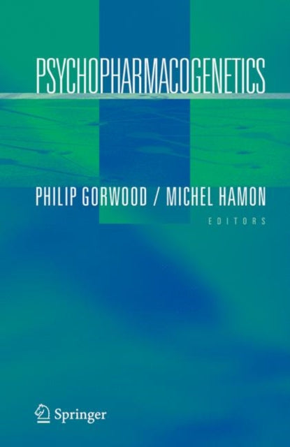 Book cover of: Psychopharmacogenetics. By: Philip Gorwood