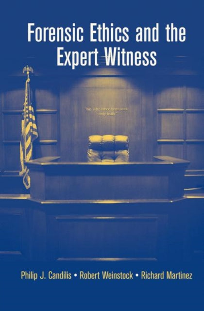 Book cover of: Forensic Ethics and the Expert Witness. By: Philip J. Candilis