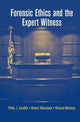 Book cover of: Forensic Ethics and the Expert Witness. By: Philip J. Candilis