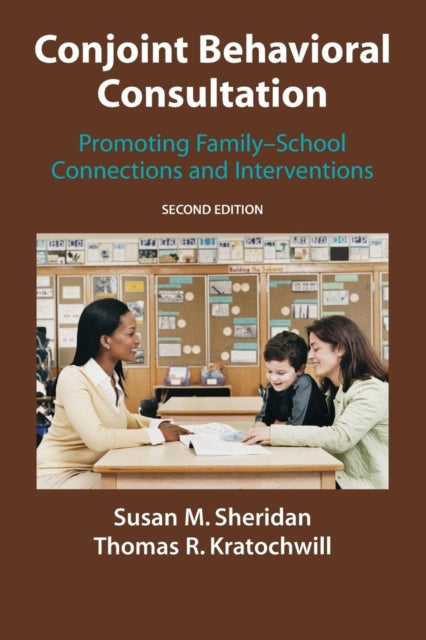 Book cover of: Conjoint Behavioral Consultation. By: Susan M. Sheridan