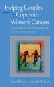 Book cover of: Helping Couples Cope with Women's Cancers. By: Karen Kayser