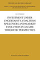 Book cover of: Investment under Uncertainty, Coalition Spillovers and Market Evolution in a Game Theoretic Perspective. By: J.H.H Thijssen