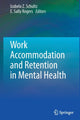 Book cover of: Work Accommodation and Retention in Mental Health. By: Izabela Z. Schultz
