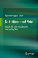 Book cover of: Nutrition and Skin. By: Pappas, Apostolos Ph.D.
