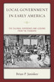 Book cover of: Local Government in Early America. By: Brian P. Janiskee
