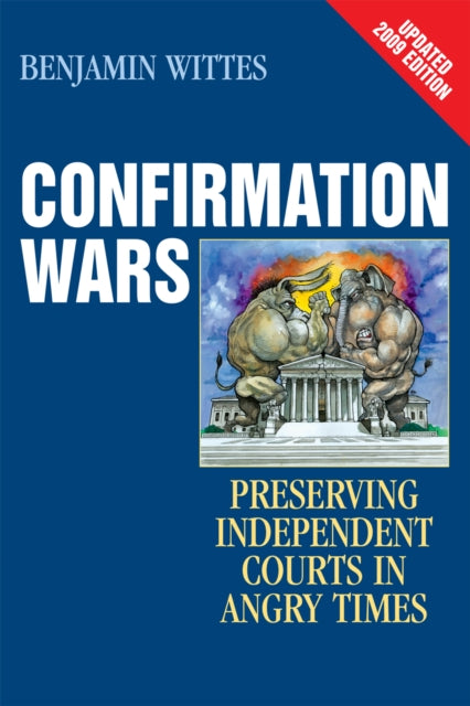 Book cover of: Confirmation Wars. By: Benjamin Wittes