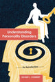 Book cover of: Understanding Personality Disorders. By: Duane L. Dobbert