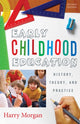 Book cover of: Early Childhood Education. By: Morgan, Harry