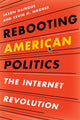 Book cover of: Rebooting American Politics. By: Jason Gainous