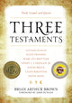 Book cover of: Three Testaments. By: Marc Zvi Brettler
