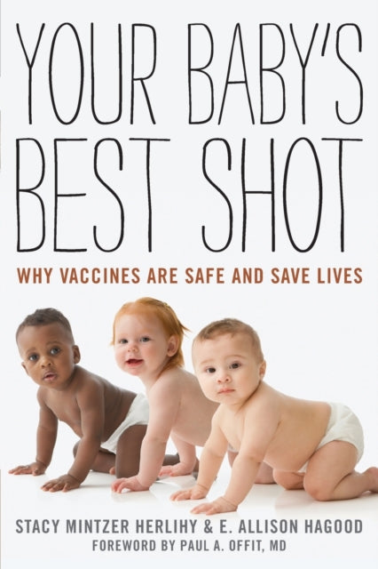 Book cover of: Your Baby's Best Shot. By: Herligy