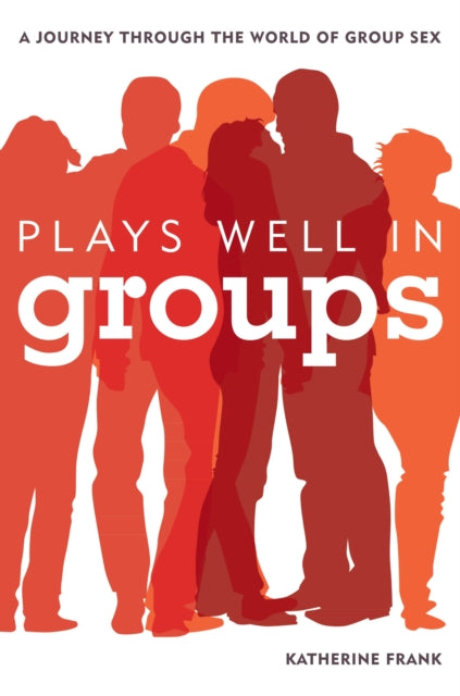 Book cover of: Plays Well in Groups