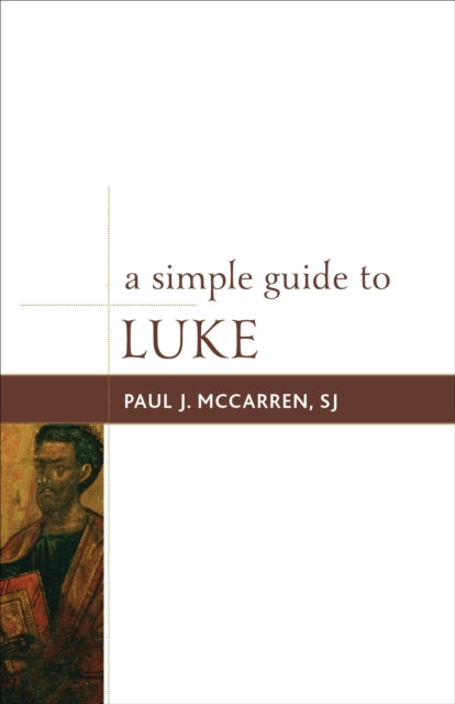 Book cover of: Simple Guide to Luke