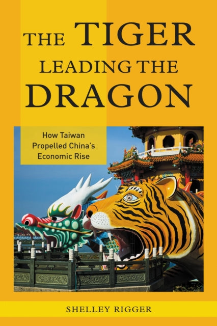 Book cover of: Tiger Leading the Dragon
