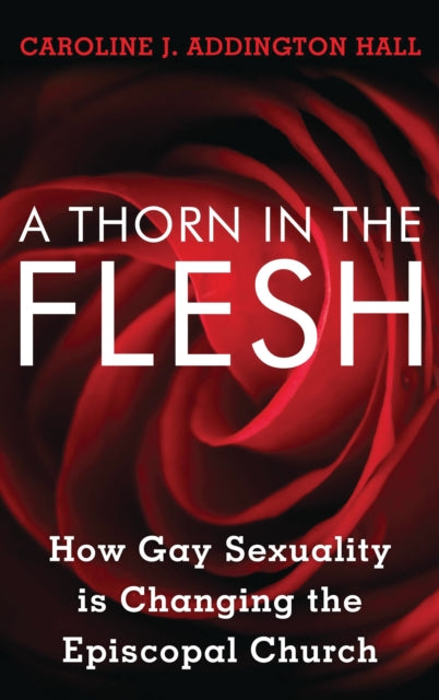 Book cover of: Thorn in the Flesh. By: Caroline J. Addington Hall