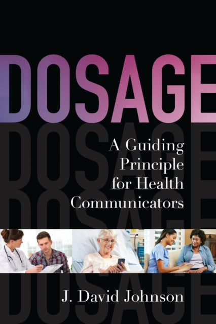 Book cover of: Dosage. By: J. David Johnson