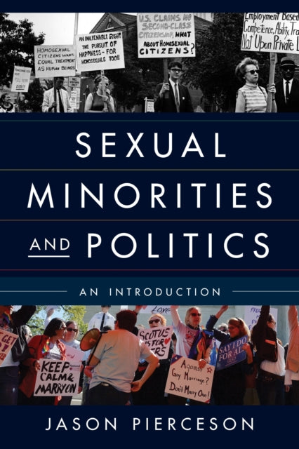 Book cover of: Sexual Minorities and Politics. By: Jason Pierceson
