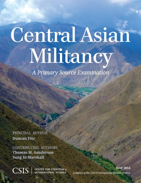 Book cover of: Central Asian Militancy. By: Thomas M. Sanderson