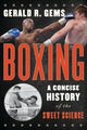 Book cover of: Boxing. By: Gerald R. Gems