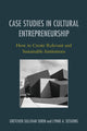 Book cover of: Case Studies in Cultural Entrepreneurship. By: Gretchen Sullivan Sorin
