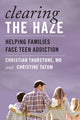 Book cover of: Clearing the Haze. By: Christian Thurstone